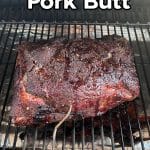 Smoked pork butt on a pellet grill - text overlay.