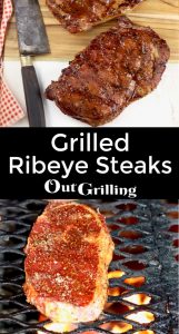 Grilled Ribeye Steaks {with Brown Sugar Rub} - Out Grilling