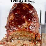 BBQ Meatloaf with slices on a white board with text overlay