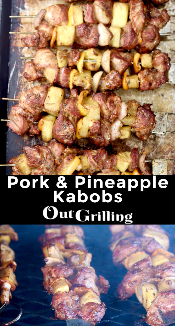 Grilled Pork and Pineapple Kabobs with text overlay - bottom photo is on the grill