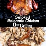 collage of balsamic smoked chicken grilling and plated with text overlay