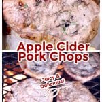 Apple Cider Pork Chops collage with closeup and on the grill