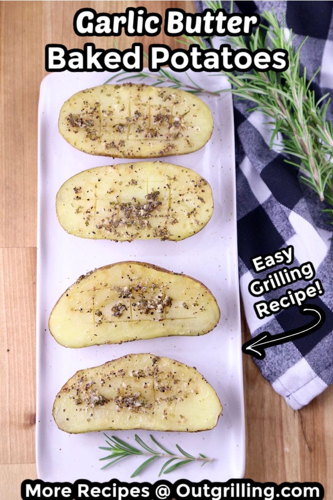 Garlic Butter Baked Potatoes - halves on a platter with text overlay