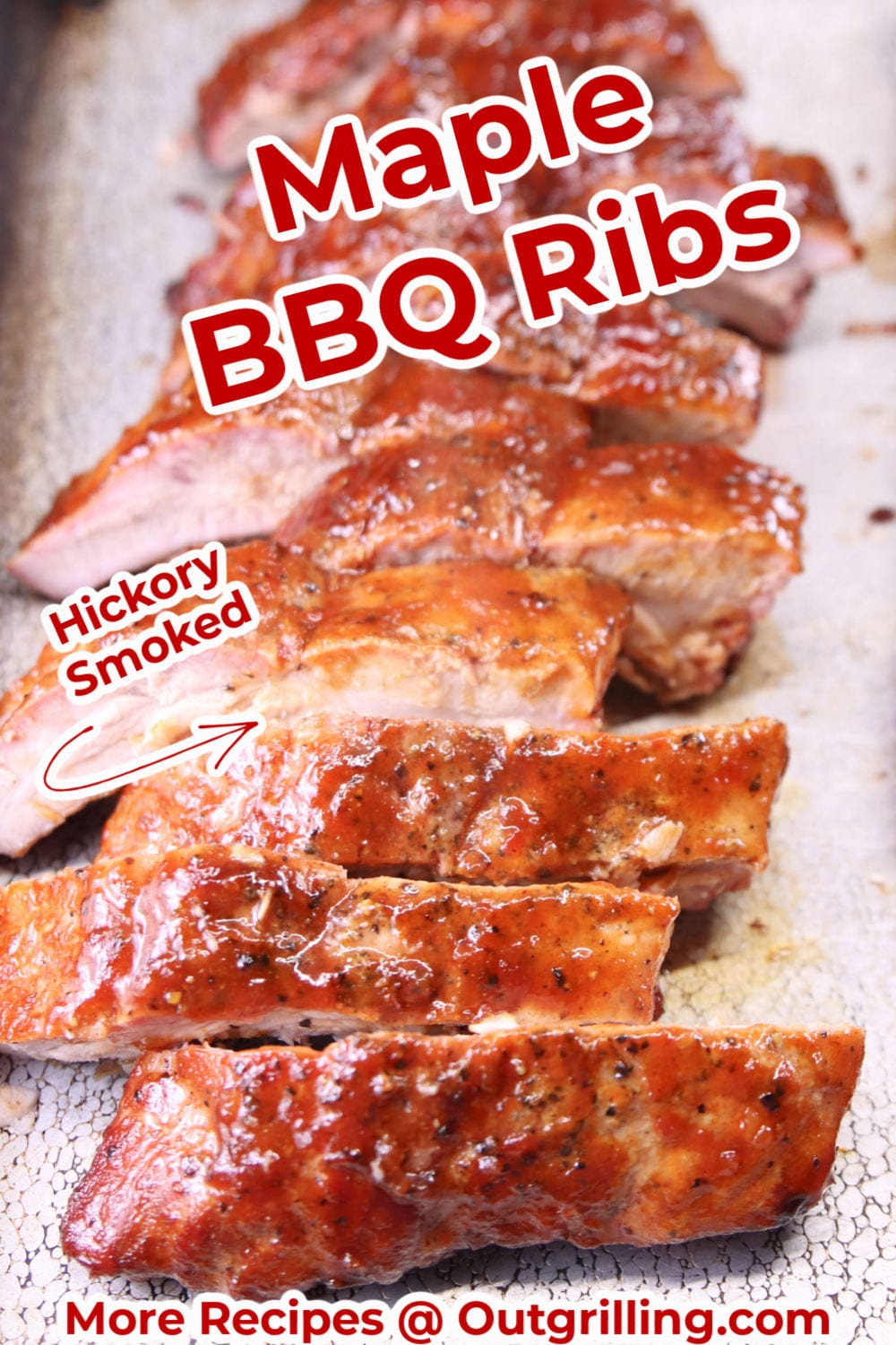 Sliced Maple BBQ Ribs on a platter - text overlay of title