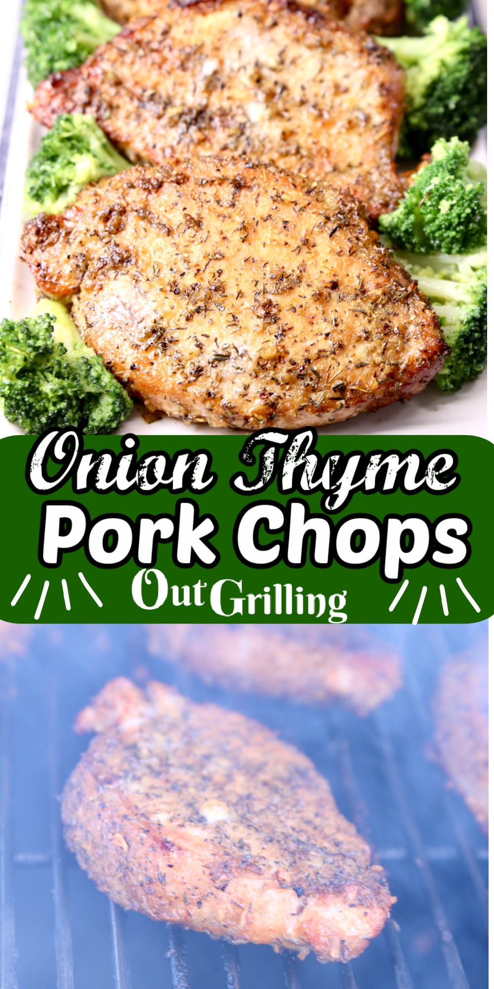 Grilled Onion Thyme Pork Chops Recipe - Out Grilling