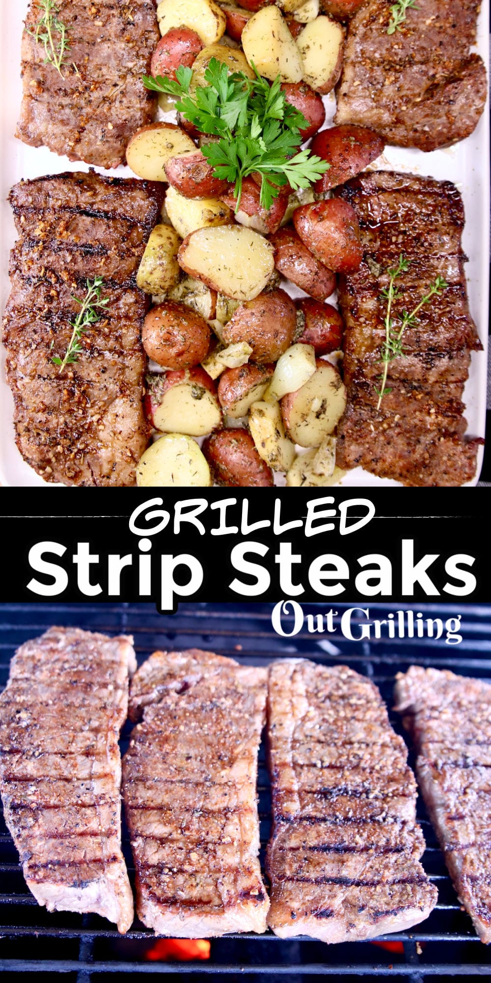 Grilled Strip Steaks - Out Grilling