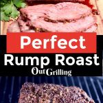 Perfect Rump Roast collage: slicing / grilling