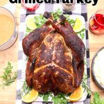 The Best Grilled Turkey - on a platter - text overlay