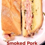 Smoked Pork Sandwich - 2 slices on a plate.