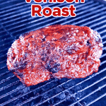 BBQ Venison Roast on a grill - text overlay.