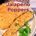 Nacho Cheese Jalapeno Poppers on an appetizer plate- text overlay.