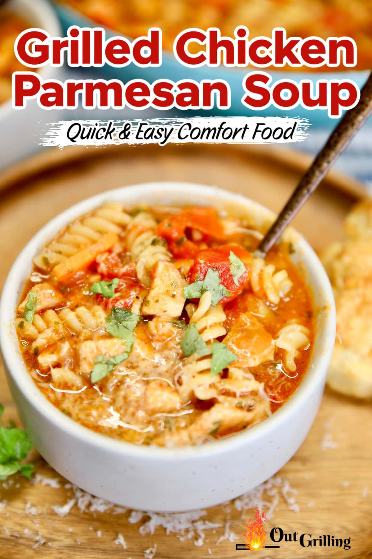 Grilled Chicken Parmesan Soup - Out Grilling
