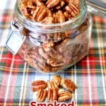 Jar of candied pecans. Text overlay.