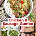 Chicken & Sausage Gumbo collage: bowl of gumbo/prepped ingredients.