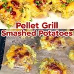 Pellet Grill Smashed Potatoes collage: serving platter/sheet pan.