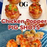 Chicken Popper Pig Shots collage: plated/on the grill. Text overlay.