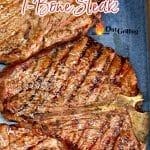 Grilled t-Bone steaks on a platter - text overlay.