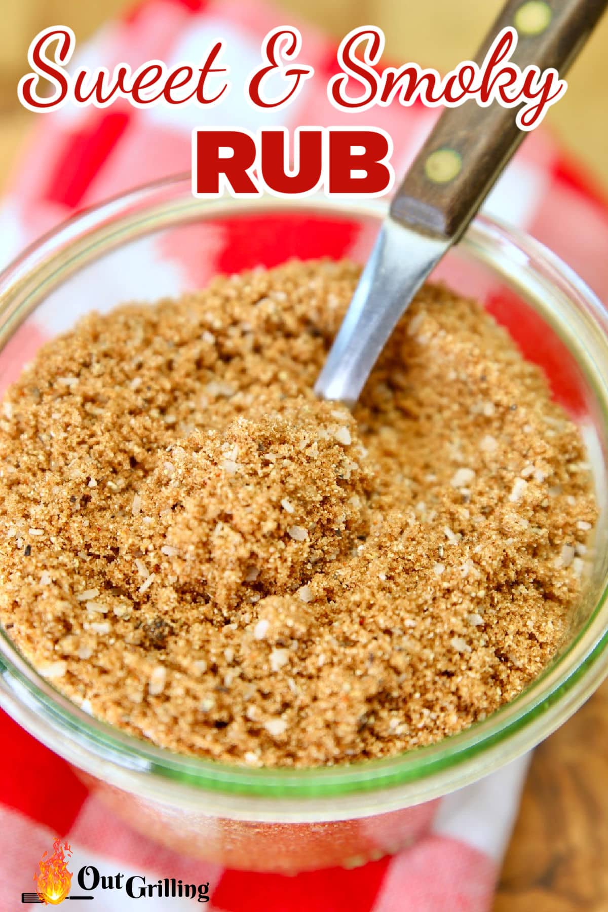 Sweet and Smoky Rub - Out Grilling