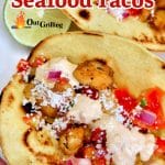 Seafood tacos with salsa fresca and sauce. Text overlay.