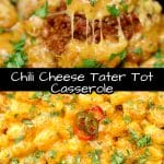 Chili cheese tater tot casserole collage: serving/ casserole. Text overlay.
