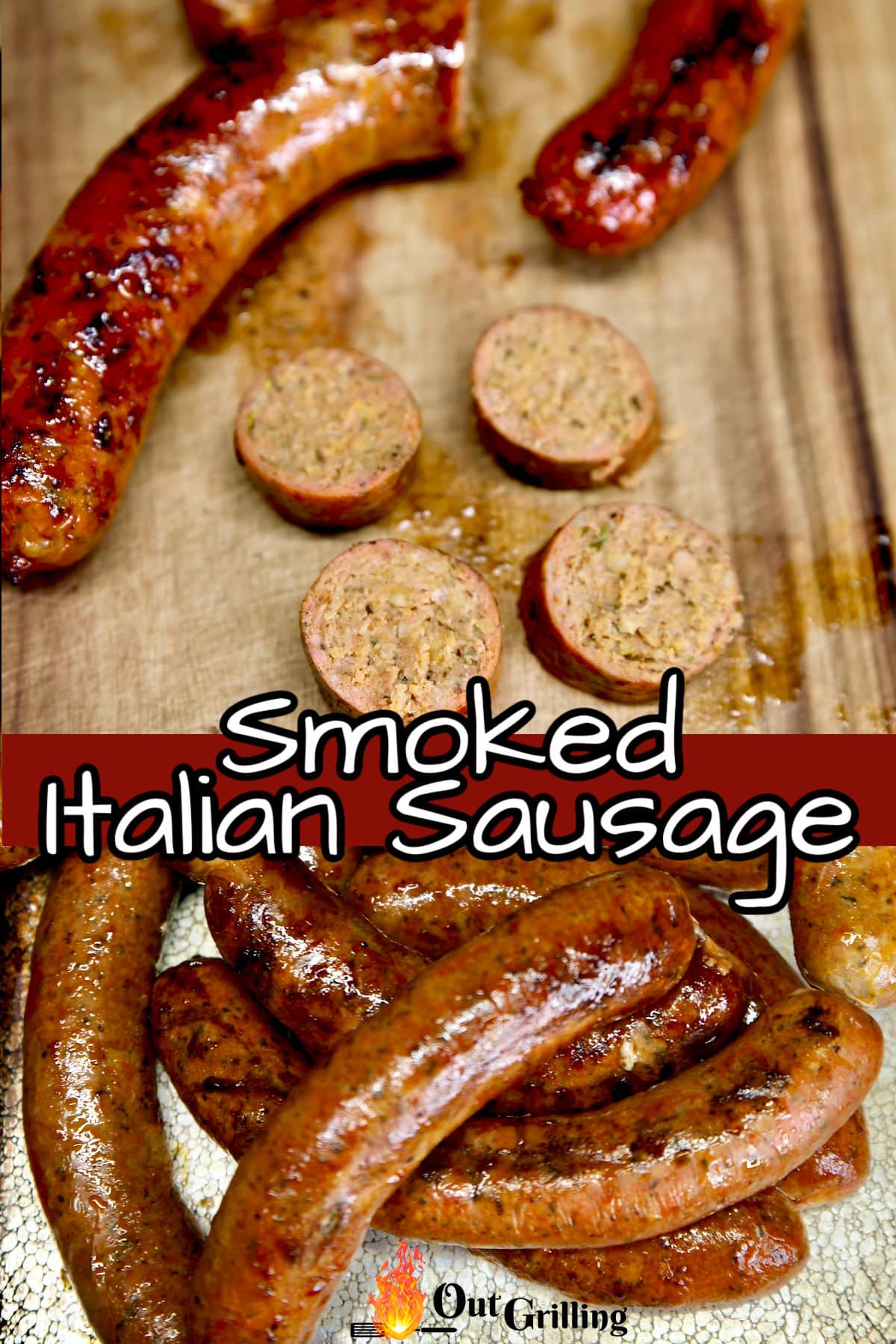 Smoked Italian Sausage {Sweet or Spicy} - Out Grilling