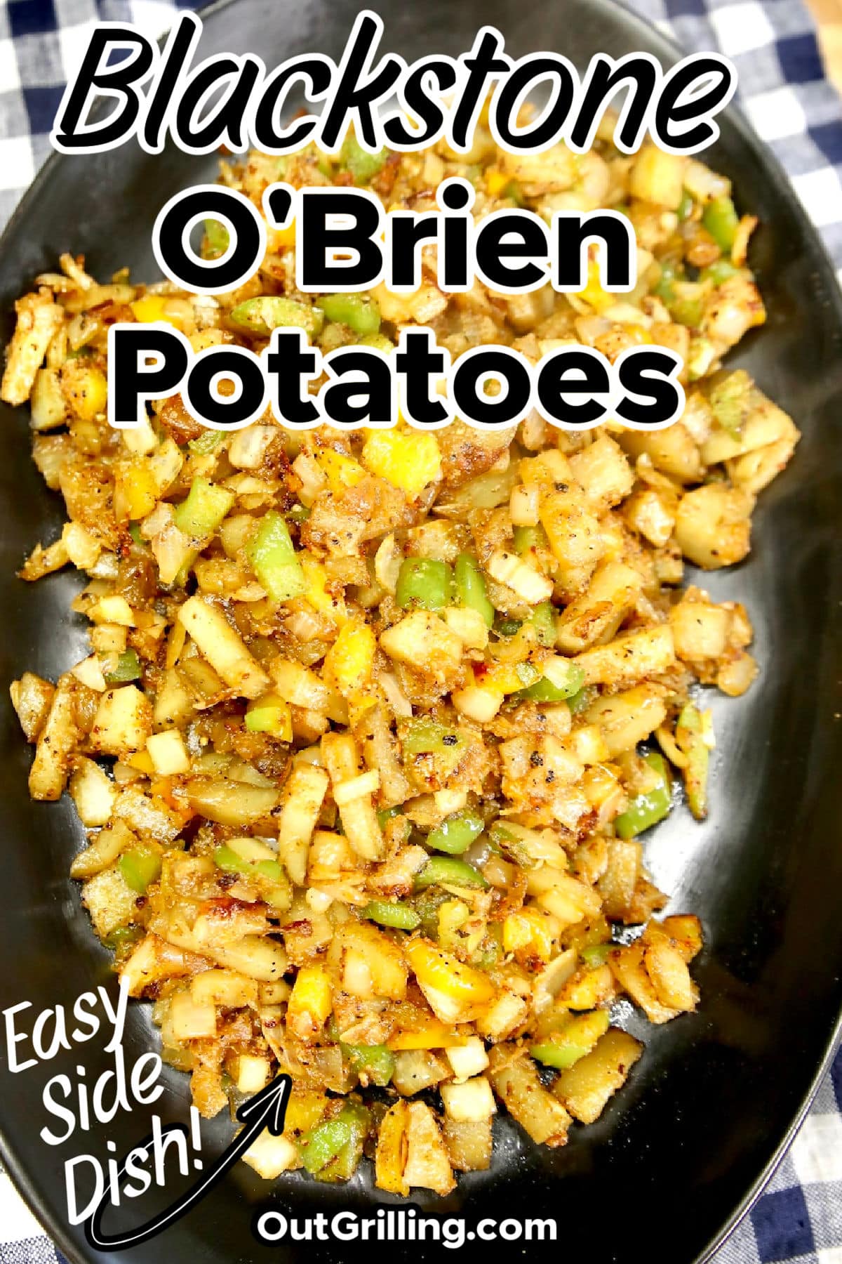 Blackstone O'Brien Potatoes - Out Grilling