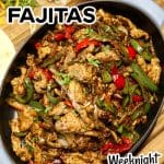 Turkey fajitas in a pan - text overlay.